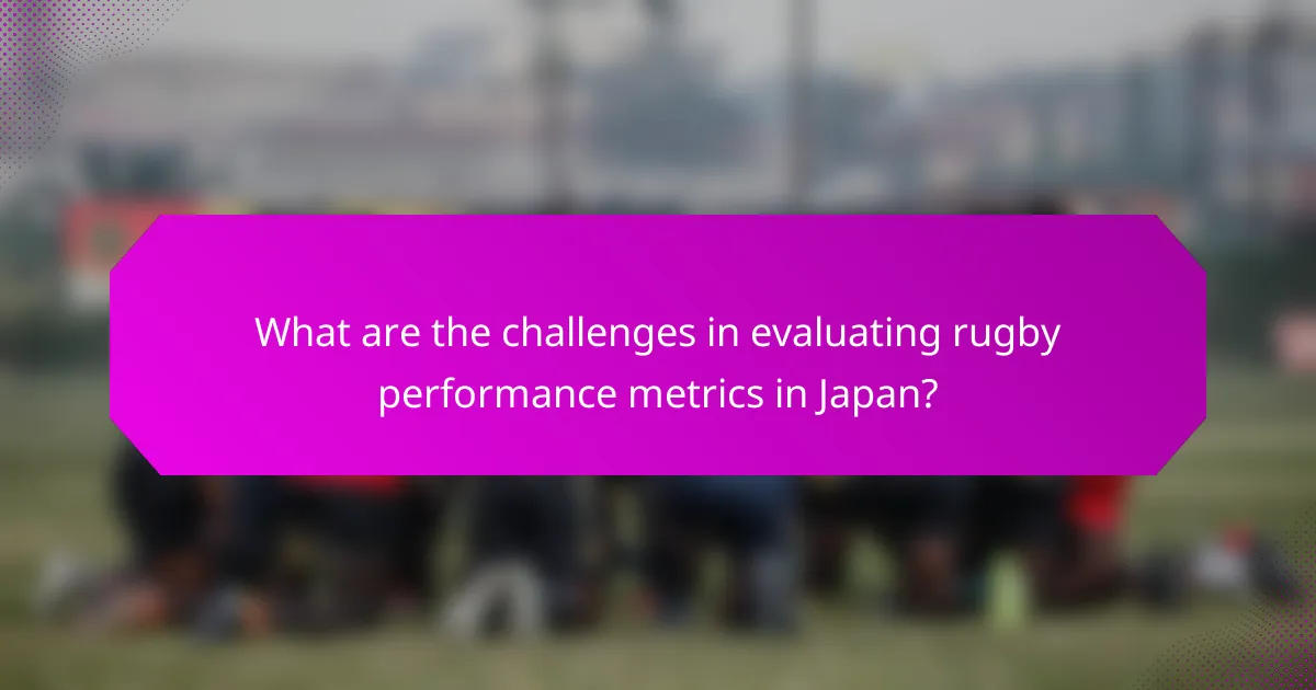 What are the challenges in evaluating rugby performance metrics in Japan?
