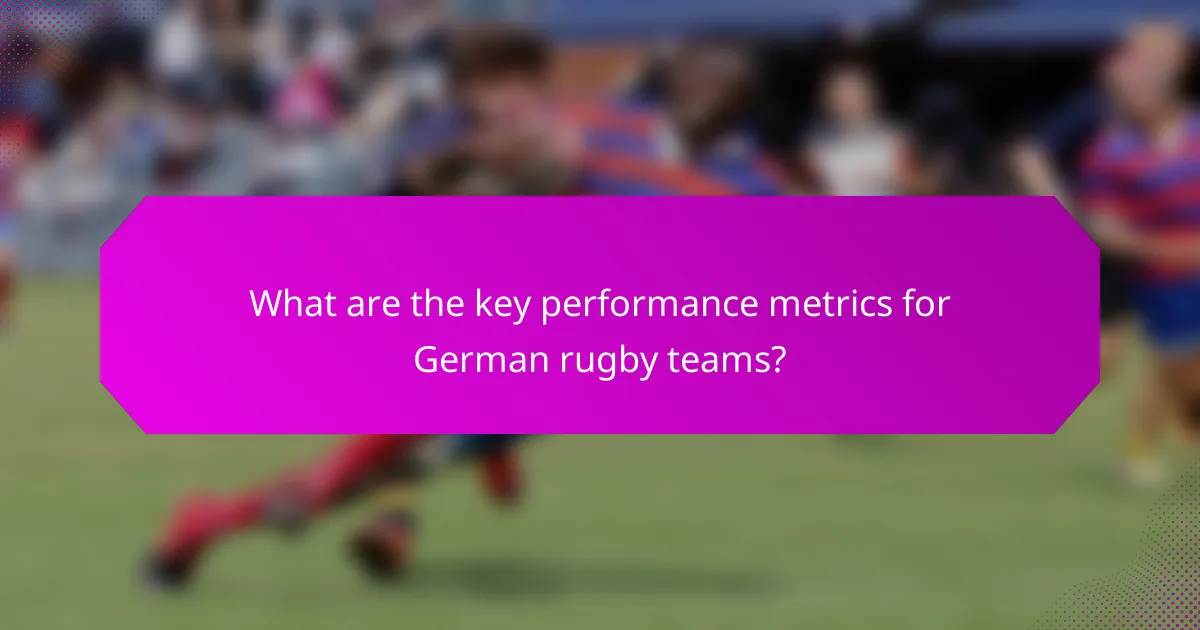 What are the key performance metrics for German rugby teams?
