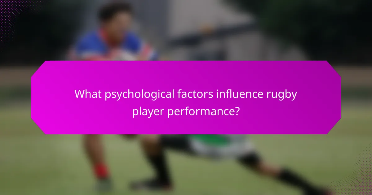 What psychological factors influence rugby player performance?